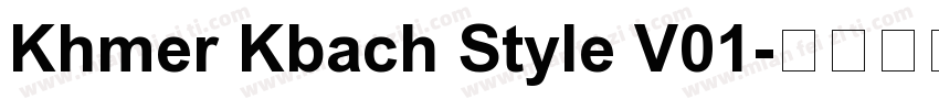 Khmer Kbach Style V01字体转换